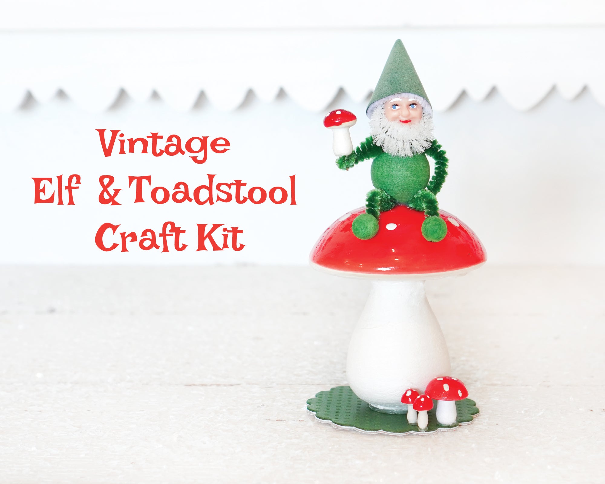 New Craft Kit! Vintage Elf & Toadstool Decoration